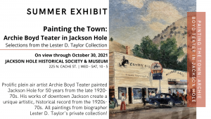 Summer Exhibit Archie Boyd Teater in Jackson Hole